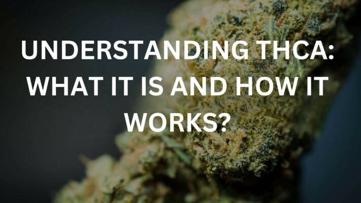 Understanding Thca: What It Is And How It Works? 26 What Is Thca